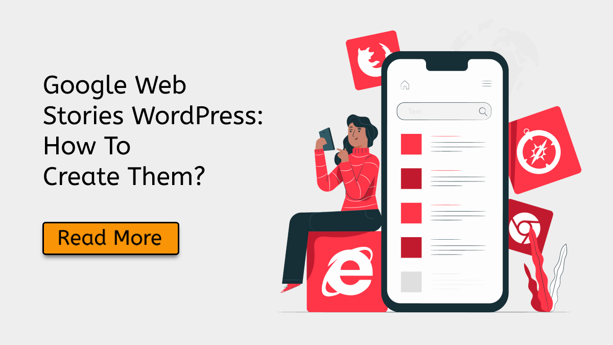 Google Web Stories WordPress: How To Create Them?