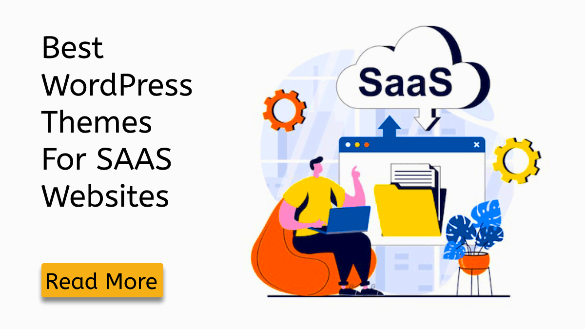 5 Best WordPress Themes For SAAS Websites In 2023