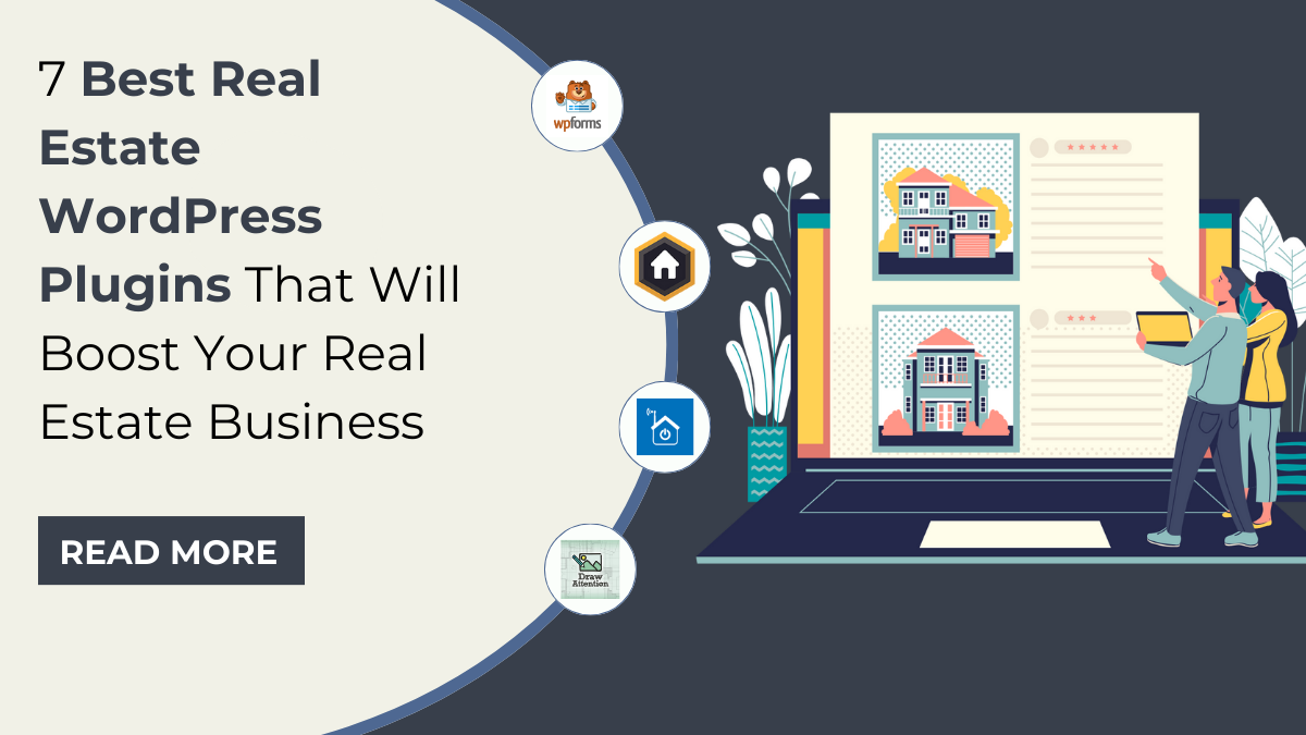 7 Best Real Estate WordPress Plugins That Will Boost Your Real Estate Business