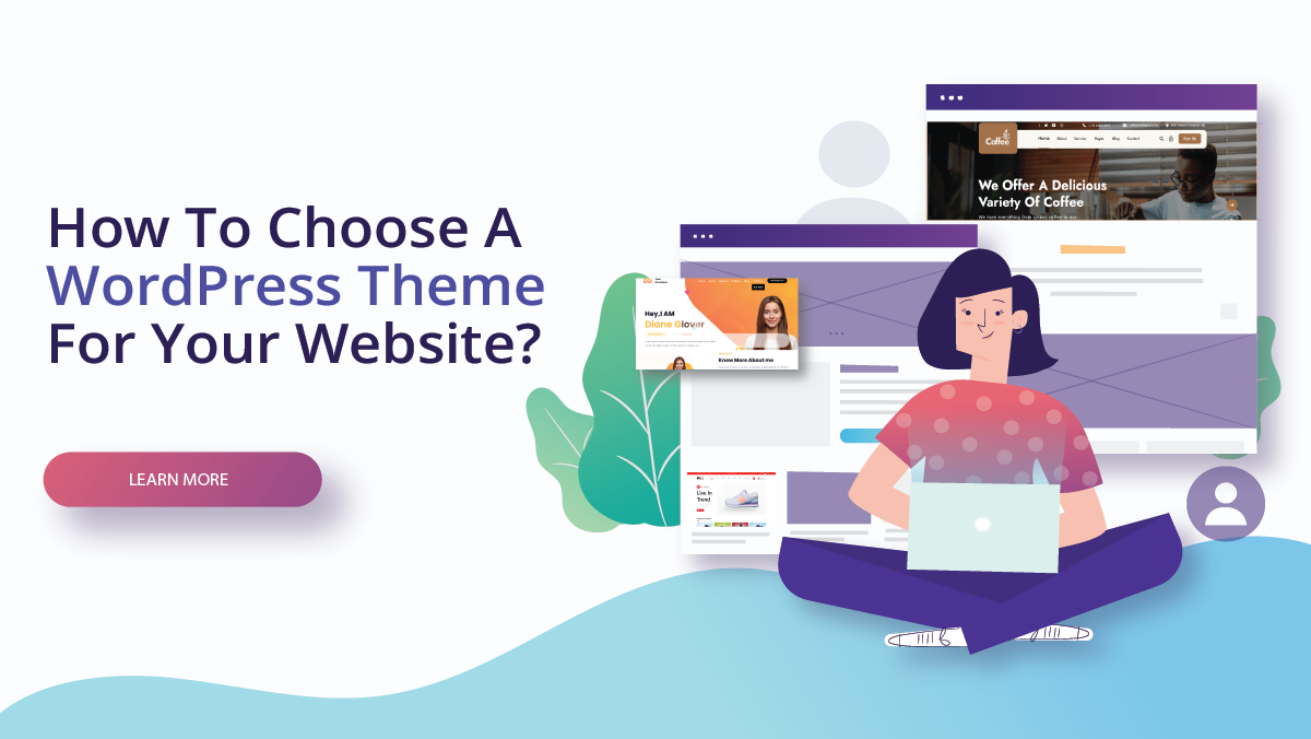 How To Choose A WordPress Theme For Your Website?