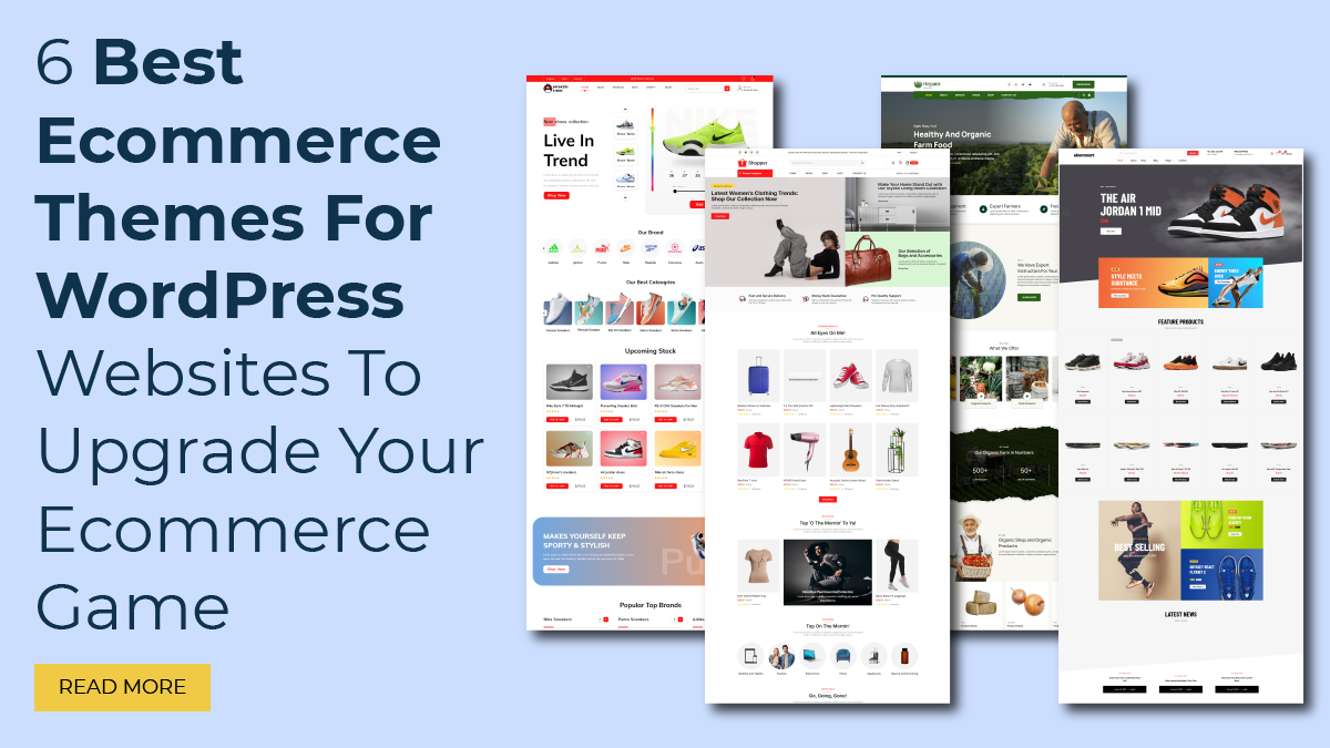 6 Best Ecommerce Themes For WordPress Websites To Upgrade Your Ecommerce Game