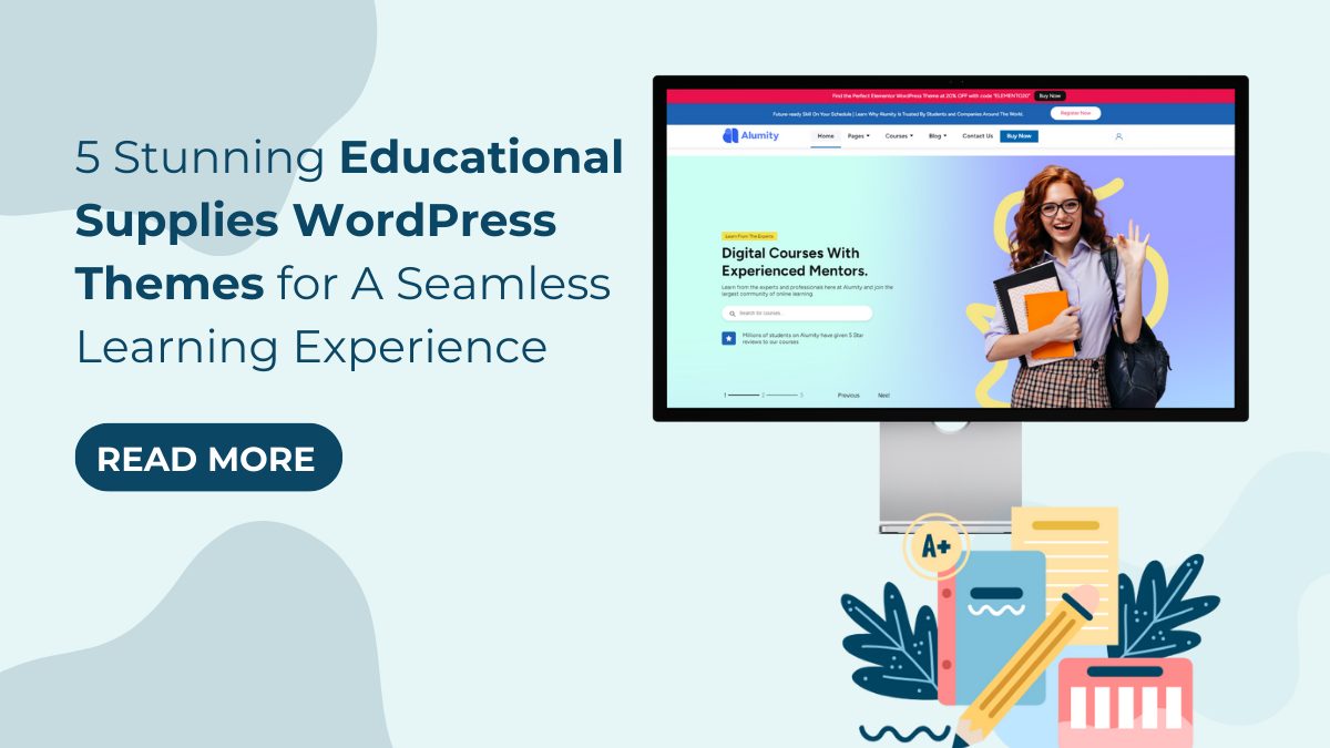 5 Stunning Educational Supplies WordPress Themes for A Seamless Learning Experience