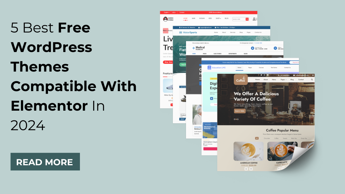 5 Best Free WordPress Themes Compatible With Elementor In 2024