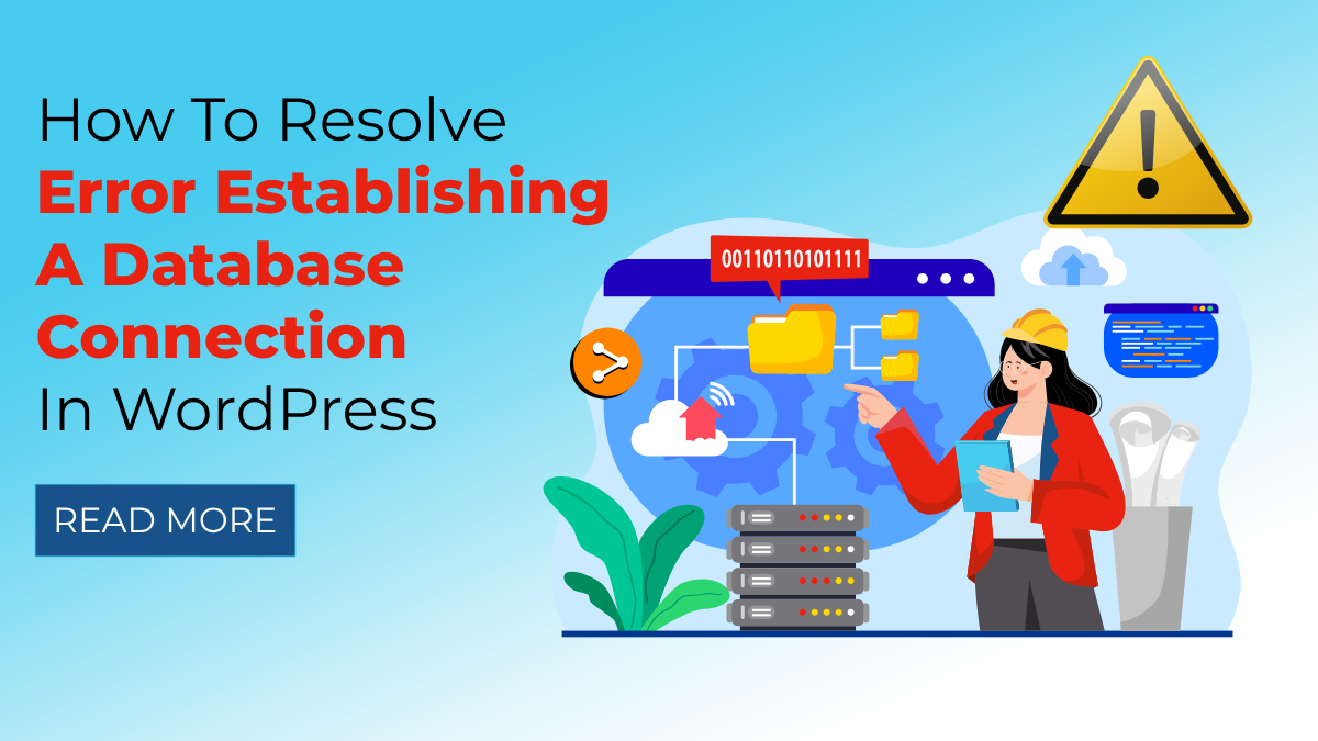 How To Resolve Error Establishing A Database Connection In WordPress